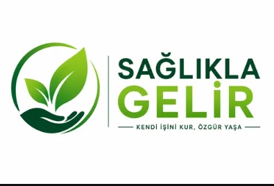 SAĞLIKLA GELİR